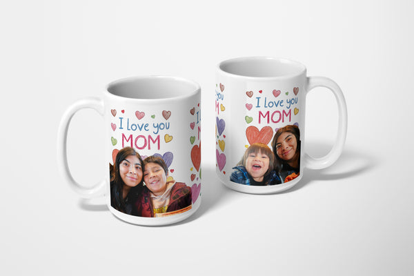 "I Love You Mom" - Mug