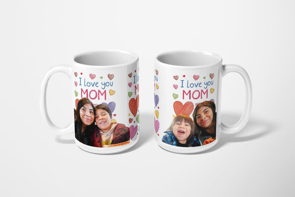 "I Love You Mom" - Mug