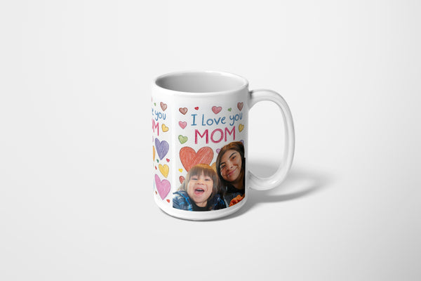 "I Love You Mom" - Mug