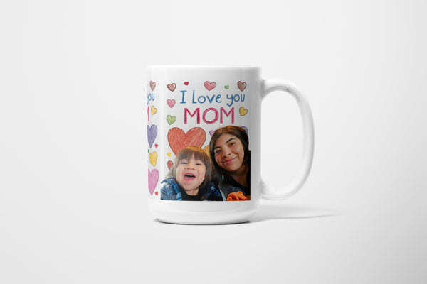 "I Love You Mom" - Mug