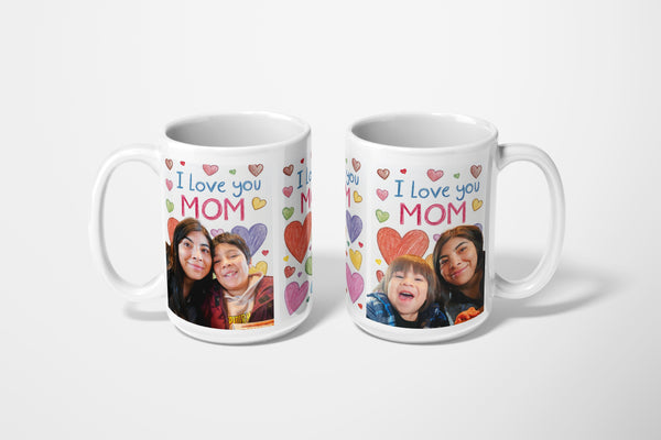"I Love You Mom" - Mug